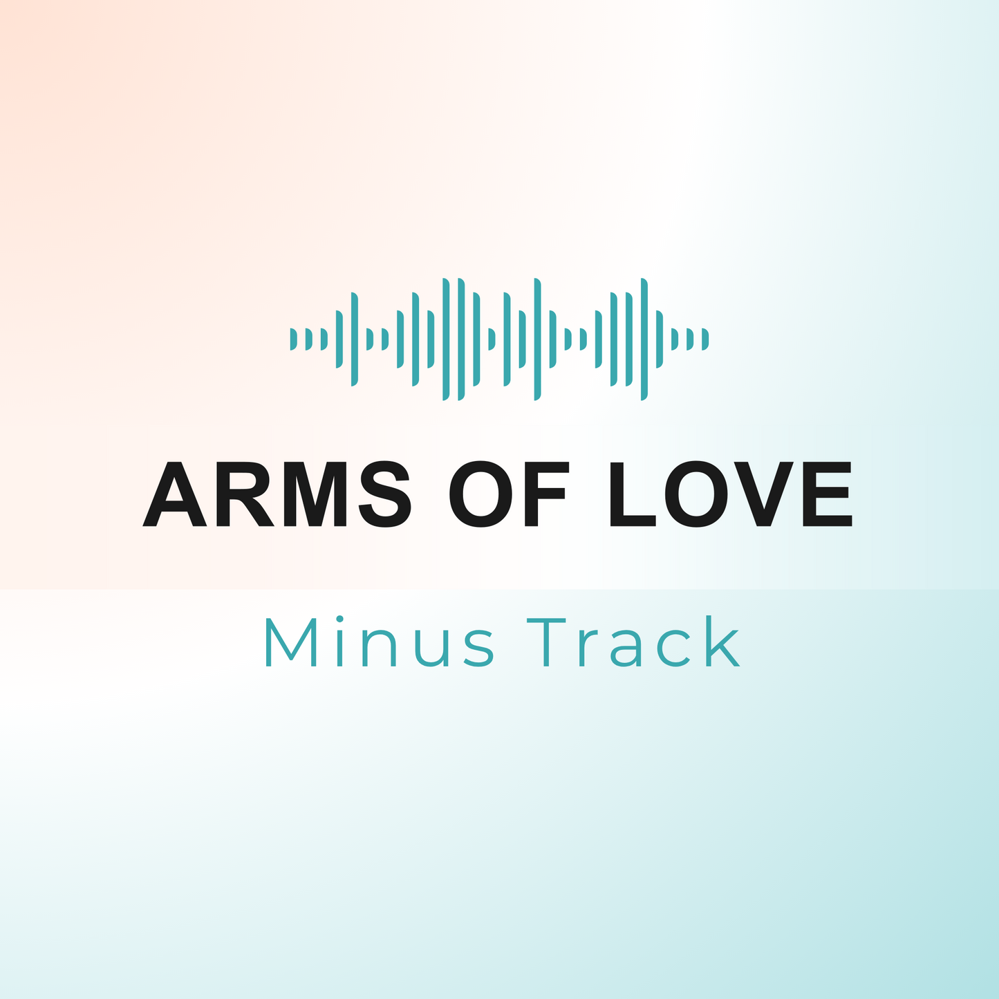 ARMS OF LOVE Minus Track