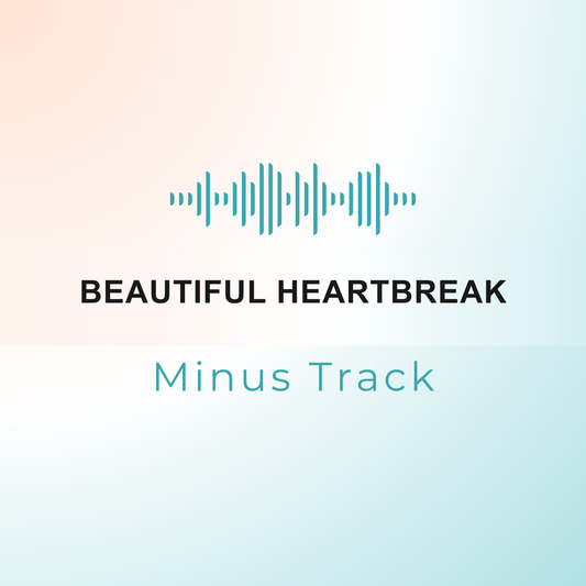 BEAUTIFUL HEARTBREAK Minus Track