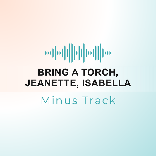 BRING A TORCH, JEANETTE, ISABELLA Minus Track