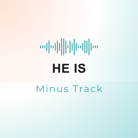 HE IS Minus Track