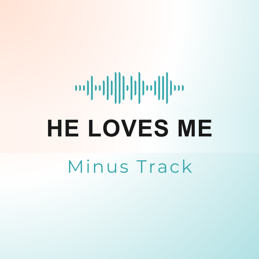 HE LOVES ME Minus Track