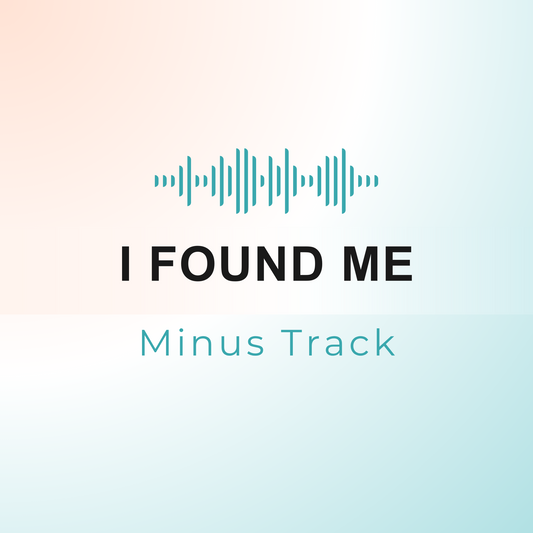 I FOUND ME Minus Track