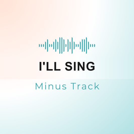 I'LL SING Minus Track
