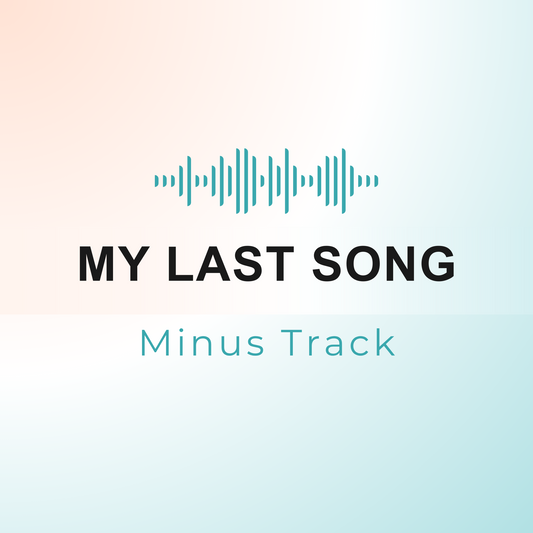 MY LAST SONG Minus Track