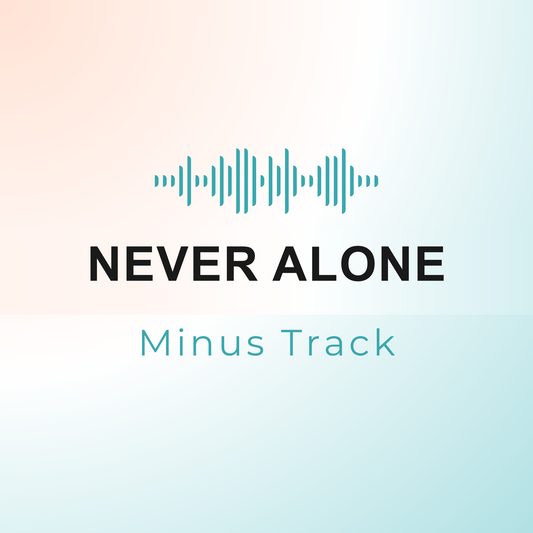 NEVER ALONE Minus Track