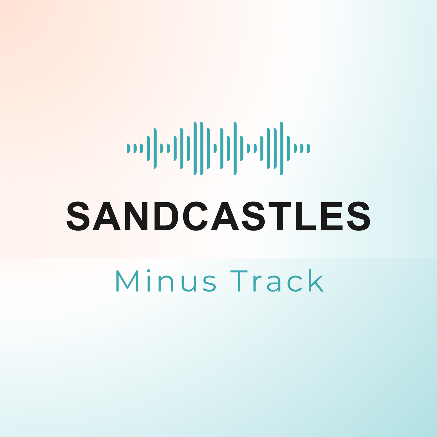 SANDCASTLES Minus Track