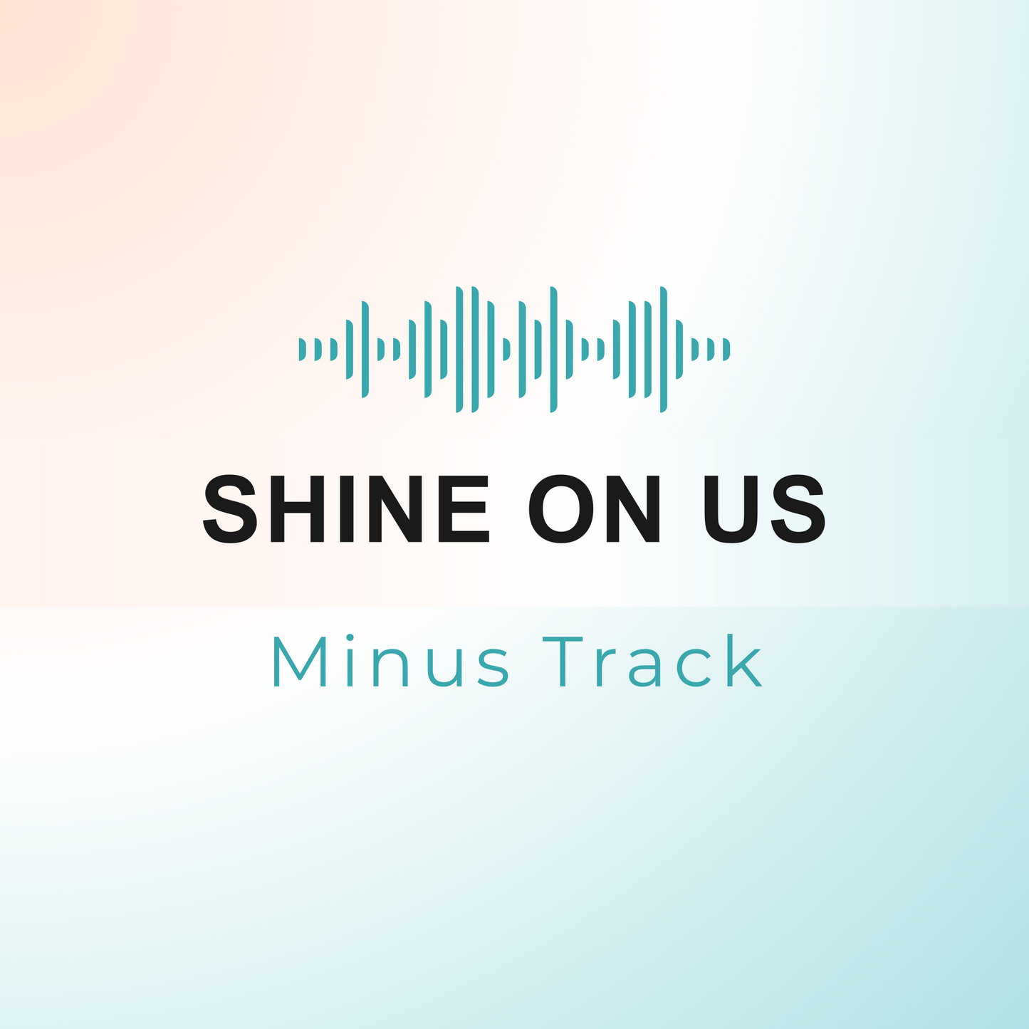 SHINE ON US Minus Track