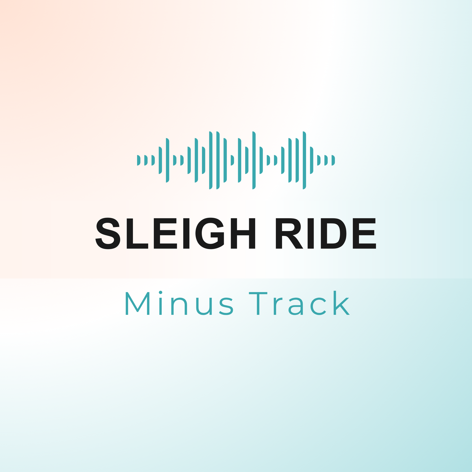 SLEIGH RIDE Minus Track