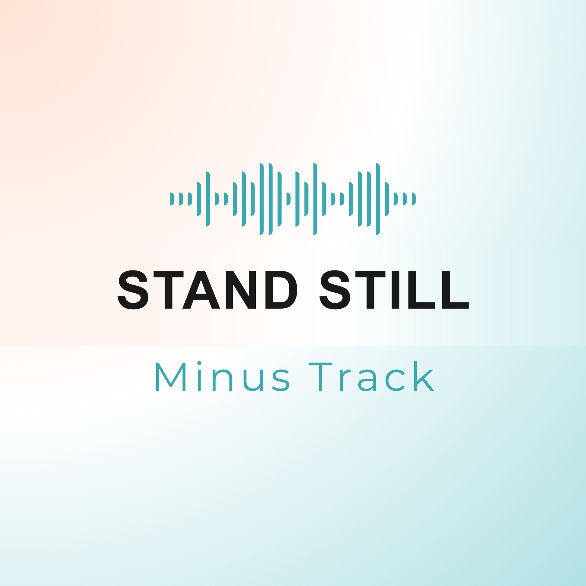 STAND STILL Minus Track