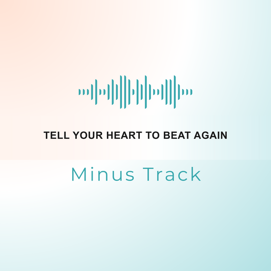TELL YOUR HEART TO BEAT AGAIN Minus Track