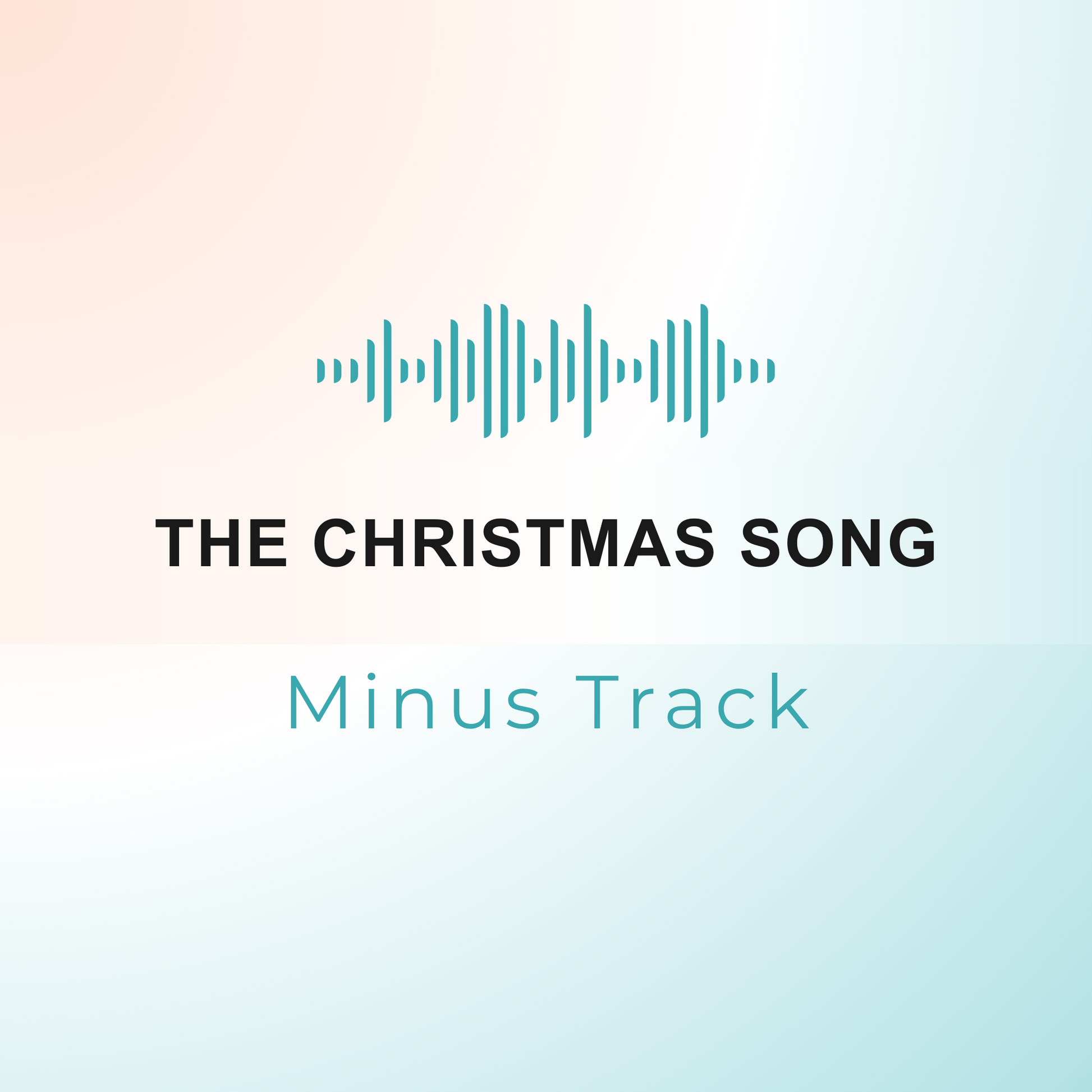 THE CHRISTMAS SONG Minus Track