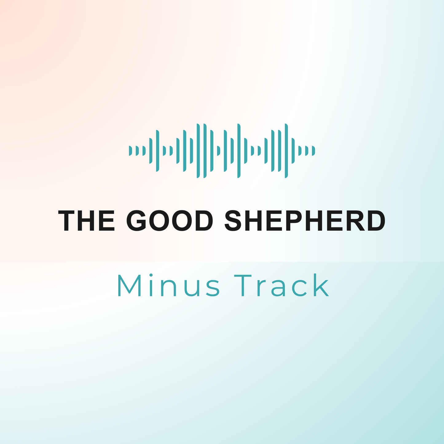 THE GOOD SHEPHERD Minus Track