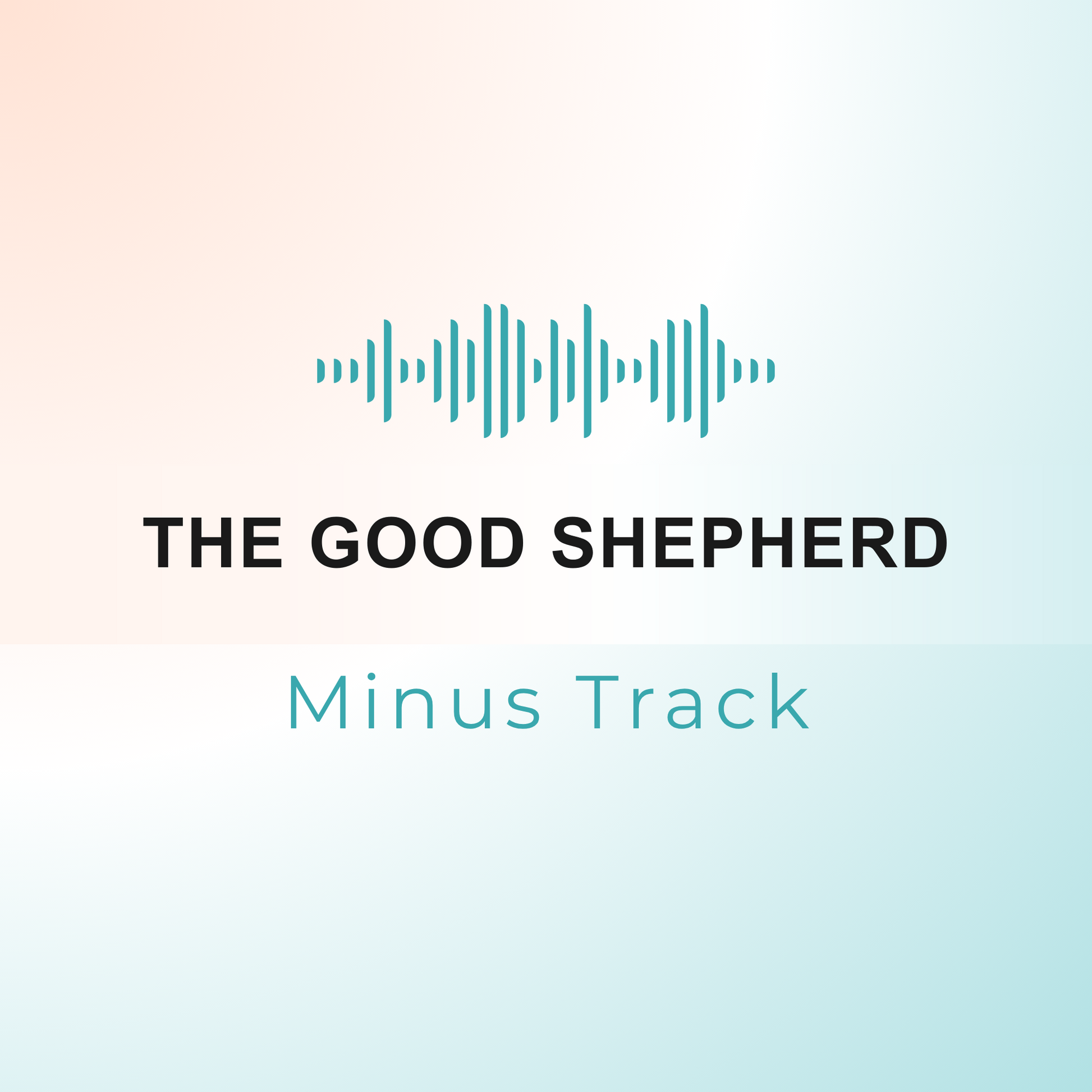 THE GOOD SHEPHERD Minus Track