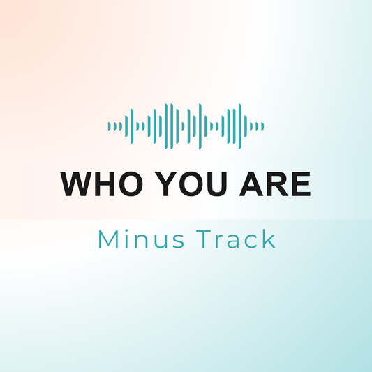 WHO YOU ARE Minus Track